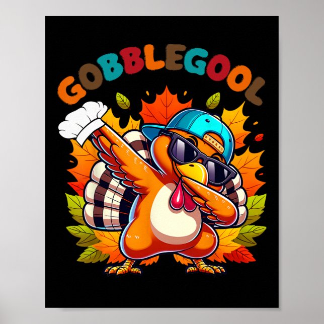 Gobblegool Truthahn Erntedankfest Dabbing-Tanz  Poster (Vorne)