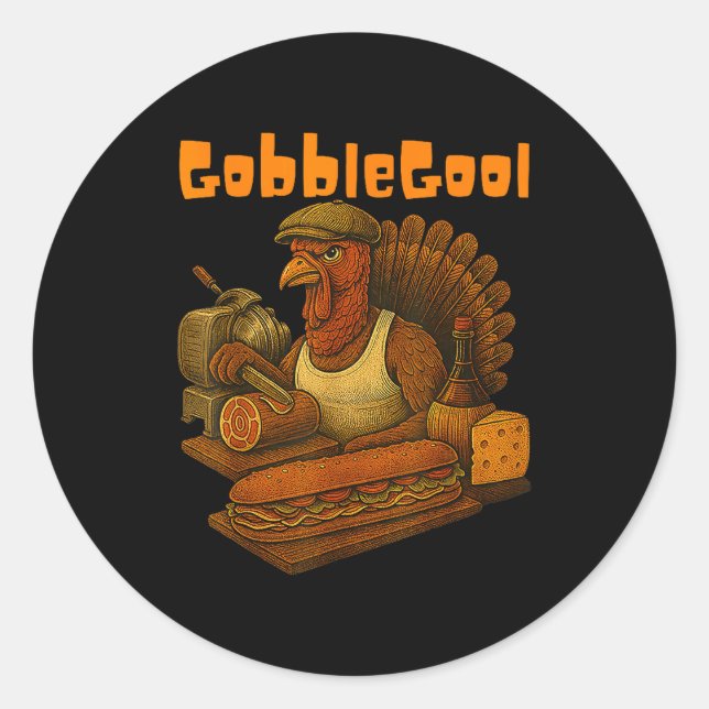 Gobbol Turkey Day Thanksgiving Funny Gobble Thankf Runder Aufkleber (Vorderseite)