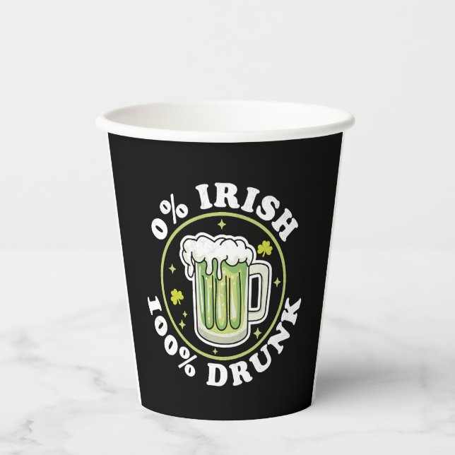 Gobelets En Papier 0 Irlandais 100 Drunk Green Beer Funny St Patrick  (Recto)