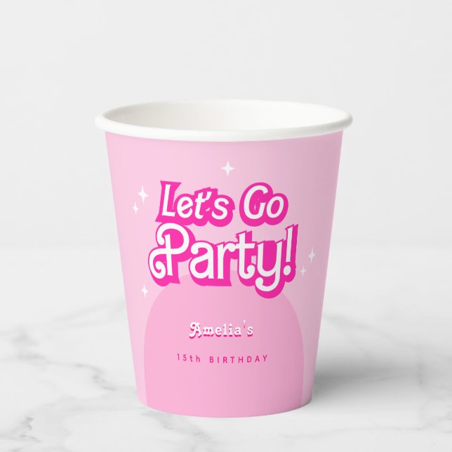 Gobelets En Papier Allons faire la fête rose Anniversaire (Recto)