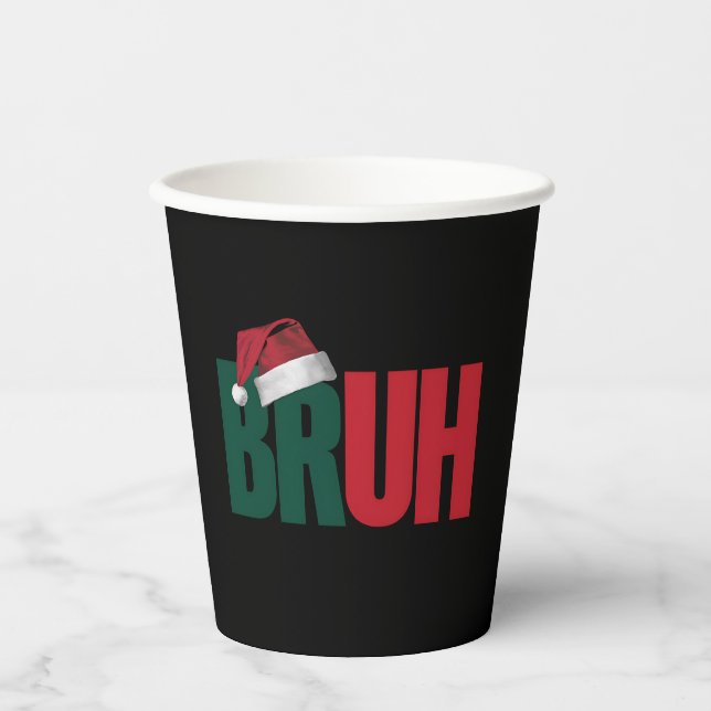 Gobelets En Papier Bruh Mème Drôle Dire Bro Salutation Noël (Recto)