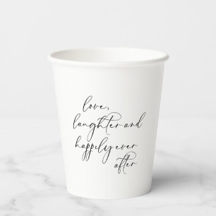 Gobelets En Papier Calligraphie Aimer Rire Heureusement Jamais Après