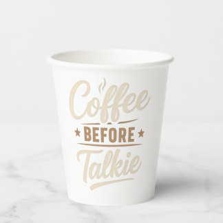 Gobelets En Papier 👉 Coffee Before Talkie – Funny Coffee Lover