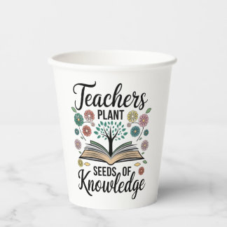 Gobelets En Papier "Enseignants Plantes semences de connaissances