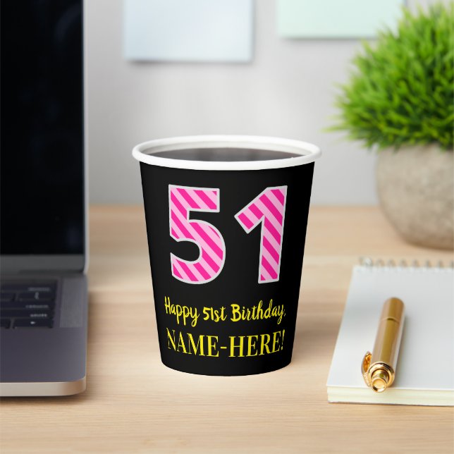 Gobelets En Papier Fun Pink Stripes "51" : Joyeux 51ème anniversaire  (Insitu)