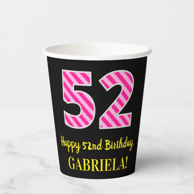 Gobelets En Papier Fun Pink Stripes "52" : Joyeux 52ème anniversaire  (Verso)