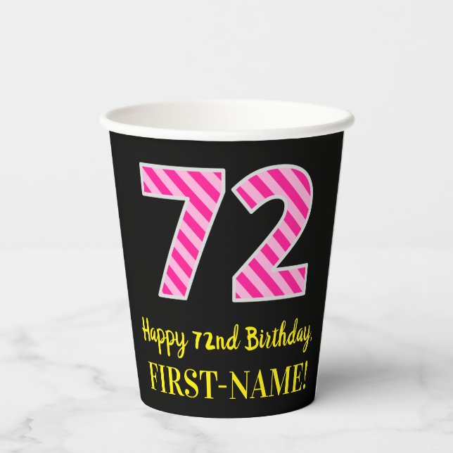 Gobelets En Papier Fun Pink Stripes "72" : Joyeux 72e anniversaire +  (Verso)