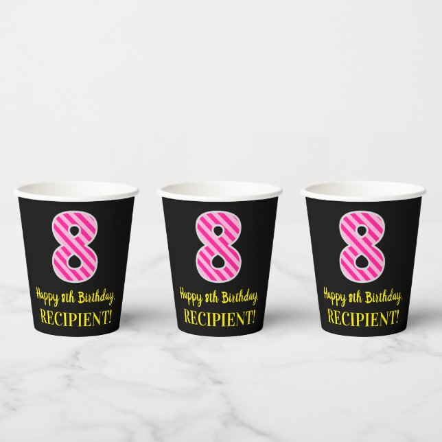 Gobelets En Papier Fun Pink Stripes "8" : Joyeux 8ème anniversaire +  (Multi)