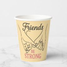 Inspirational Friendship Paper Cup