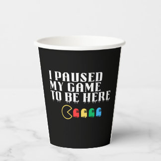 Gobelets En Papier J'ai suspendu mon jeu pour être ici