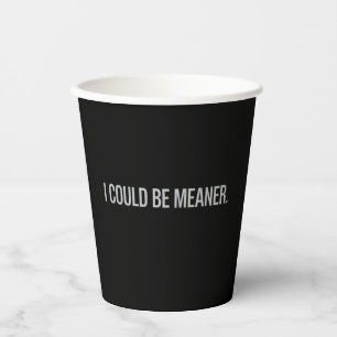 Gobelets En Papier Je pourrais être plus méchante