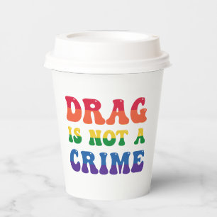 Gobelets En Papier Le Drag N'Est Pas Une Coupe De Papier Criminel