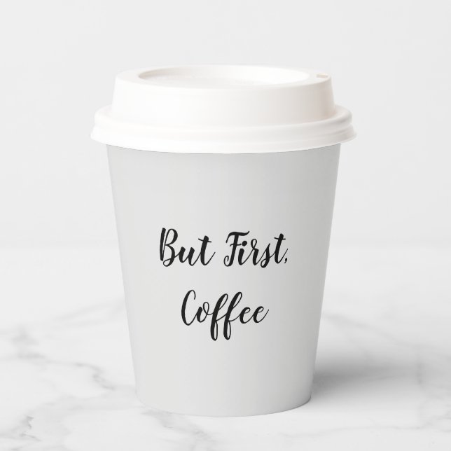 Gobelets En Papier Mais D'Abord, Le Café Blank (Recto)