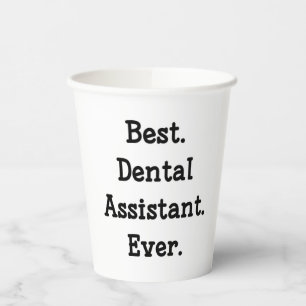 Gobelets En Papier Meilleur. Assistant dentaire. Jamais.