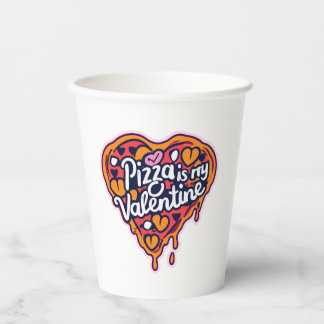 Gobelets En Papier Pizza est ma Saint Valentin !