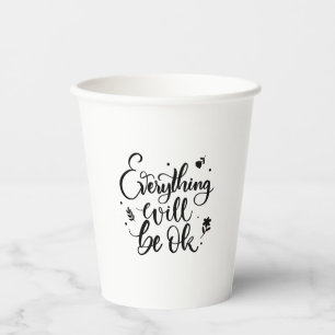 Gobelets En Papier Tout Va Bien Être Inspiré Citation