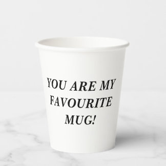 Gobelets En Papier Tu es mon MUG préféré !