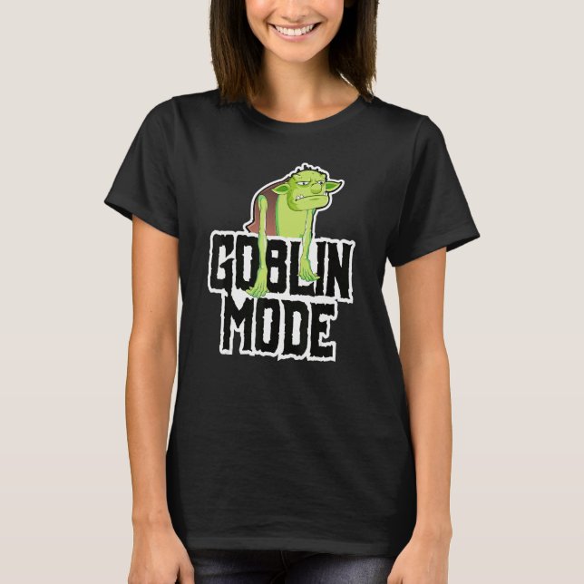 GOBLIN MODE_3 T-Shirt (Vorderseite)