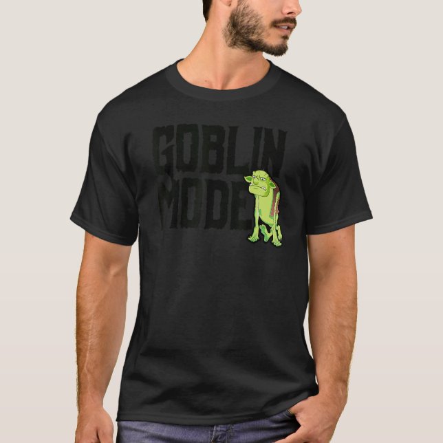 GOBLIN MODE T-Shirt (Vorderseite)