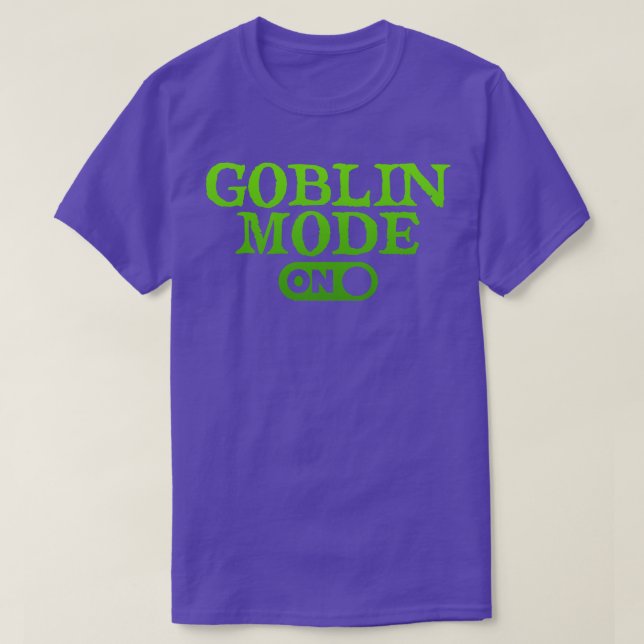 GOBLIN MODE T-Shirt (Design vorne)