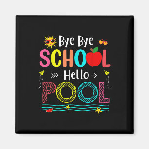 Gobye School Hallo Pool Sommer Letzten Tag Schule Magnet