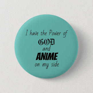 God and Anime Button