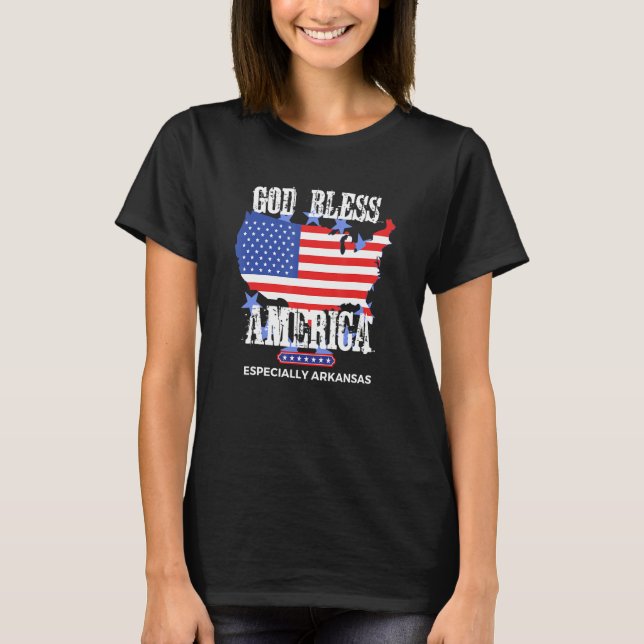 God Bless America Especially Arkansas US State Des T-Shirt (Vorderseite)