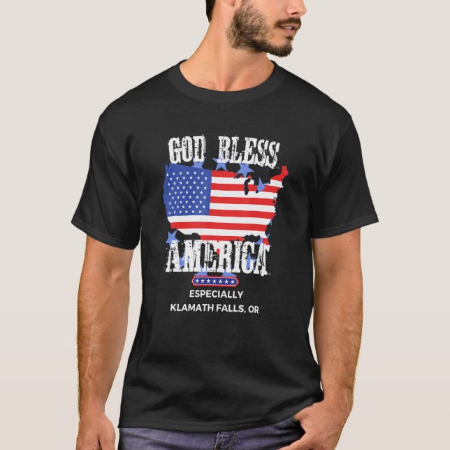 God Bless America Especially Klamath Falls OR US S T-Shirt (Vorderseite)