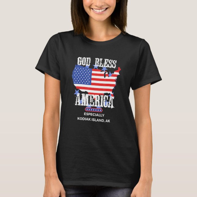 God Bless America Especially Kodiak Island AK US S T-Shirt (Vorderseite)
