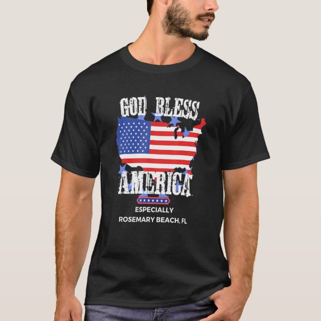 God Bless America Especially Rosemary-Beach FL US  T-Shirt (Vorderseite)