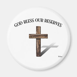 GOD BLESS UNSERE RESERVEN mit robustem Kreuz Magnet