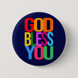 GOD BLESS YOU Positive bunt Button