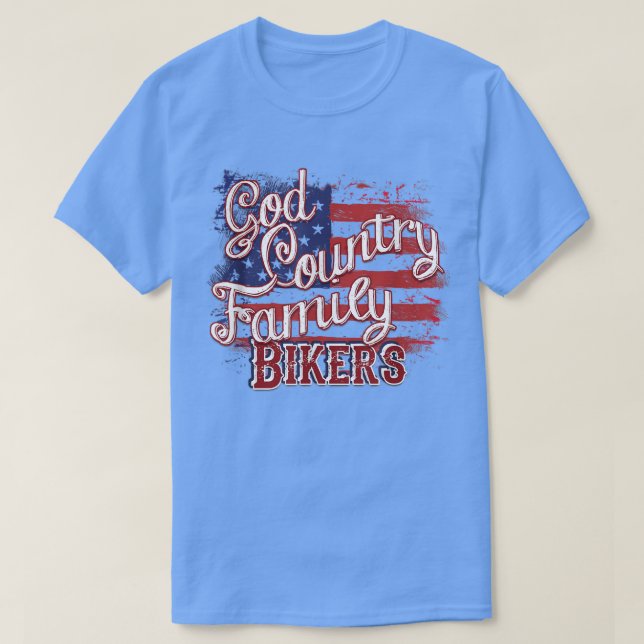 God Country Family Bikers Patriotic Motorcycle Rid T-Shirt (Design vorne)