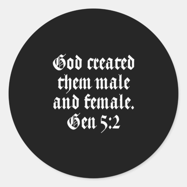 God D Them Male And Female - Gen 5_2 Religion Gott Runder Aufkleber (Vorderseite)