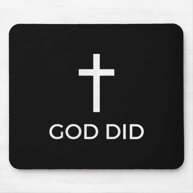 God Did Christian Faith Testimony Blessing Miracle Mousepad (Vorne)