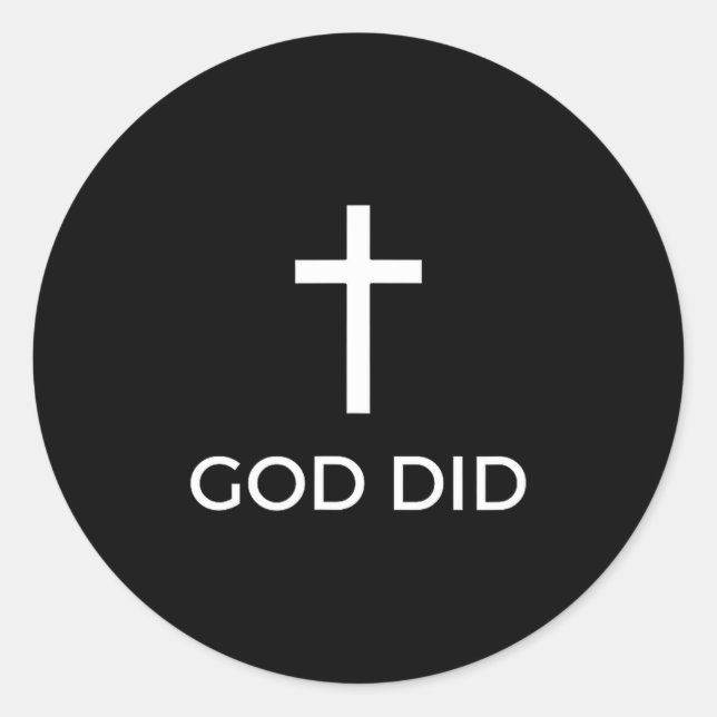 God Did Christian Faith Testimony Blessing Miracle Runder Aufkleber (Vorderseite)