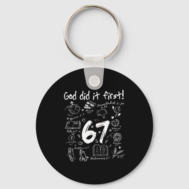 God Did It First Funny Christian 6 7 Six Seven  Schlüsselanhänger (Vorderseite)
