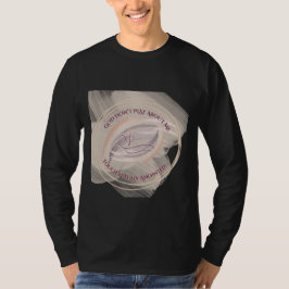 God Don't Play About Me T-Shirt