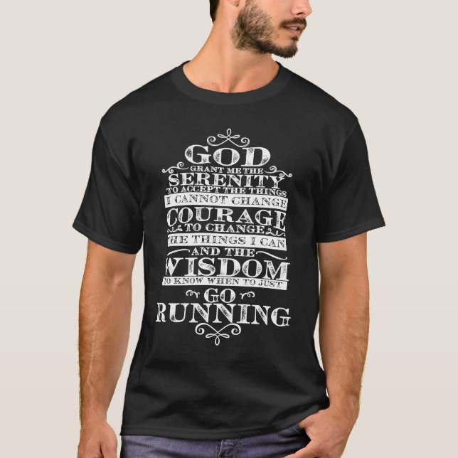 God Grant Me Serenity Run Prayer for Christians Ma T-Shirt (Vorderseite)