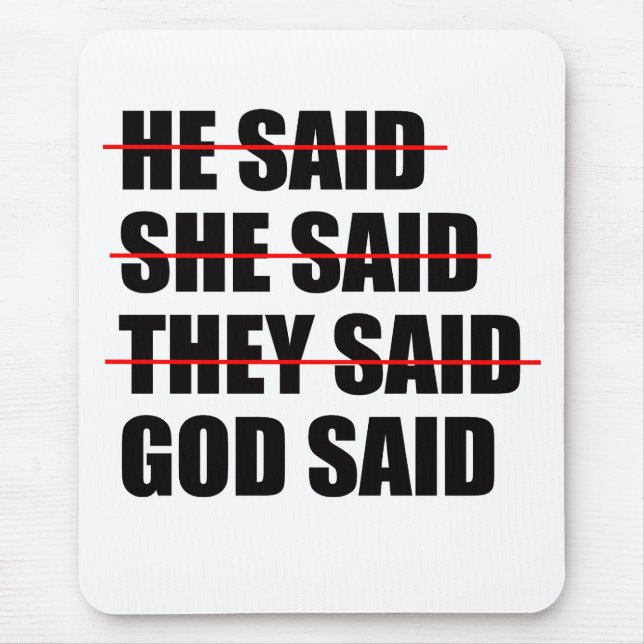 God Has the Final Word  Mousepad (Vorne)