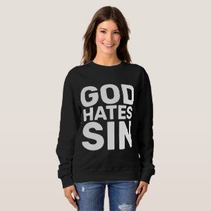GOD HATES SIN, CHRISTLICHE T - Shirt