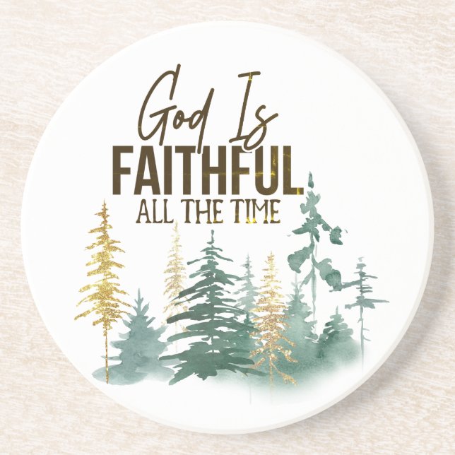 God is Faithful all the Time Getränkeuntersetzer (Vorne)