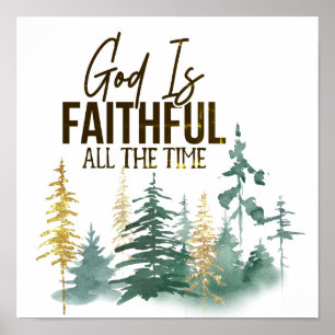 God is Faithful all the Time Poster