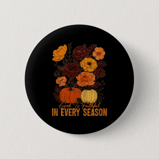 God Is Faithful In Every Season Christian Fall Boh Button (Vorderseite)