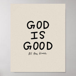 God is good all the time poster