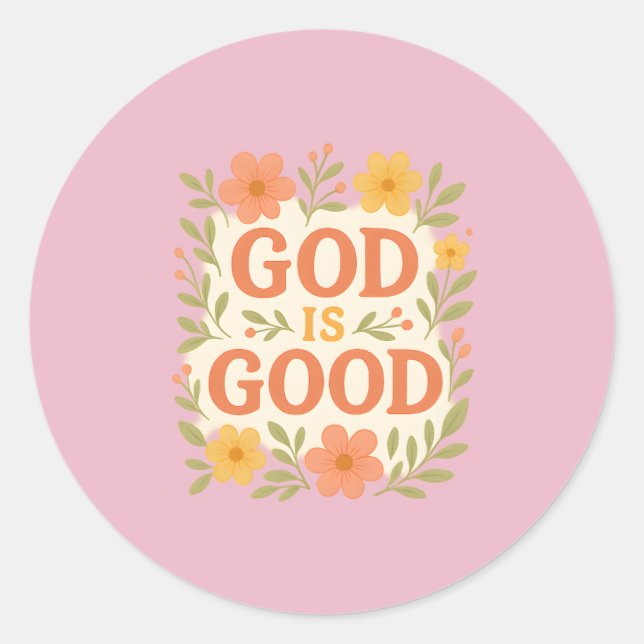 God Is Good Floral Christian Faith Quote Runder Aufkleber (Vorderseite)