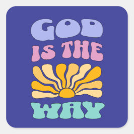 God is the Way Quadratischer Aufkleber
