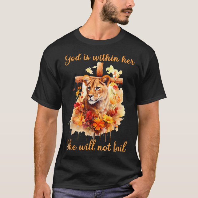 God Is Within Her She Will Not Fail Lioness Cross  T-Shirt (Vorderseite)