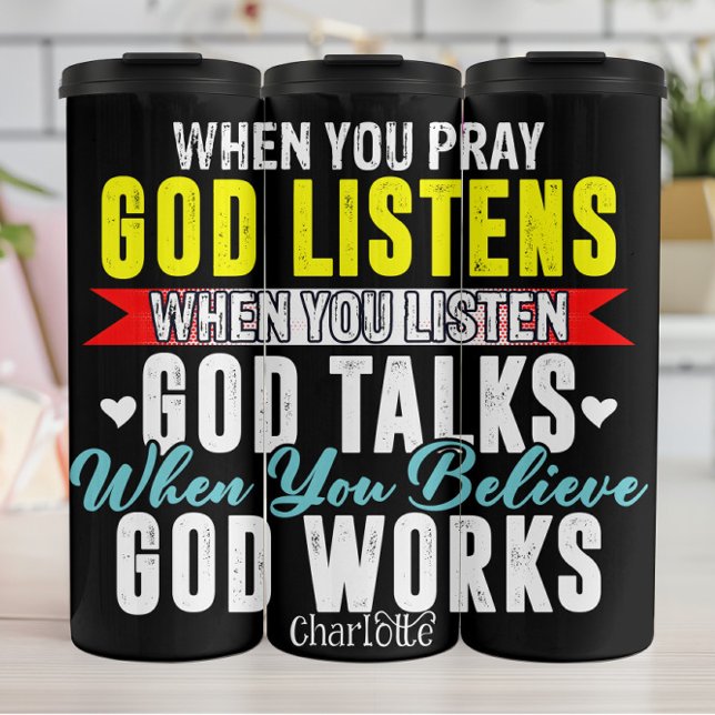 God Listens Talks Works Thermosbecher (Von Creator hochgeladen)