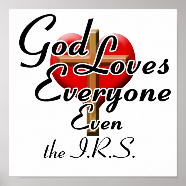 God Loves the IRS! Poster (Vorne)